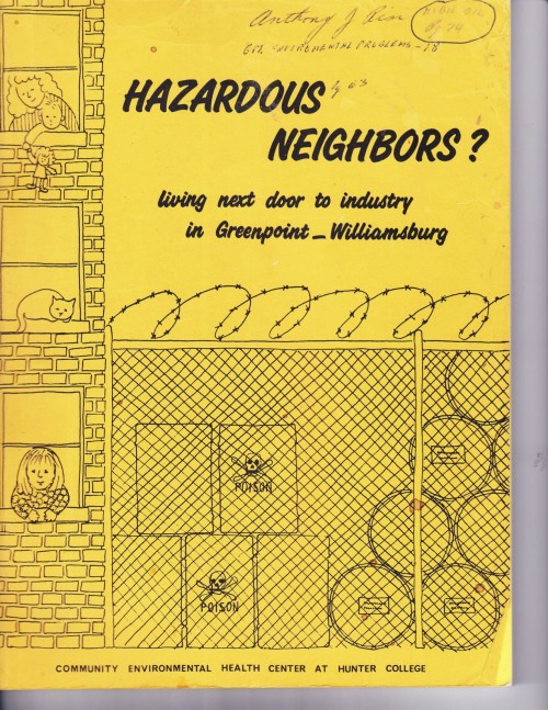 The 1989 study by the Community Environmental Health Center At Hunter College, "Hazardous Neighbors."