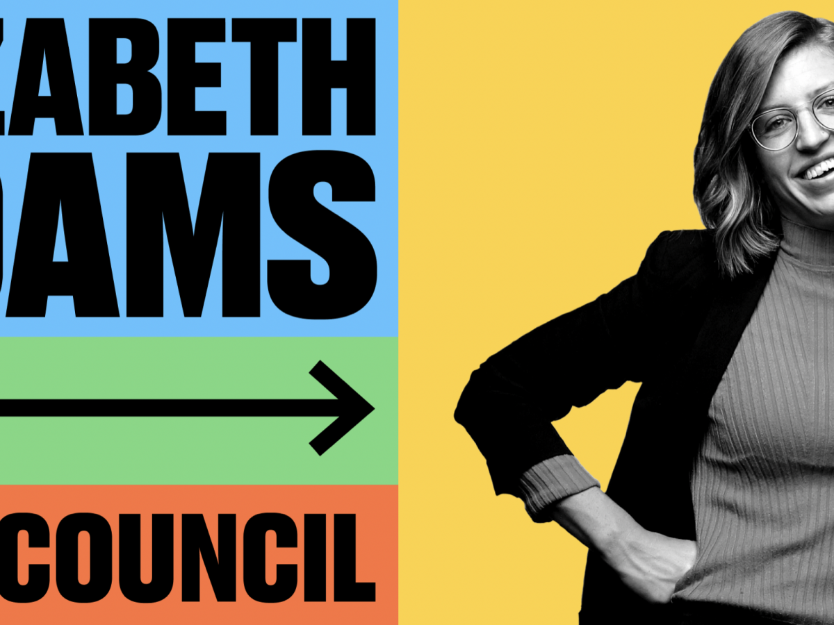 Elizabeth Adams Will Bring a Community Organizing Approach to City Council